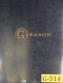 Gleason-Gleason No 14 Angular Gear Testing Machine, Operators Instructions Manual-# 14-No. 14-06